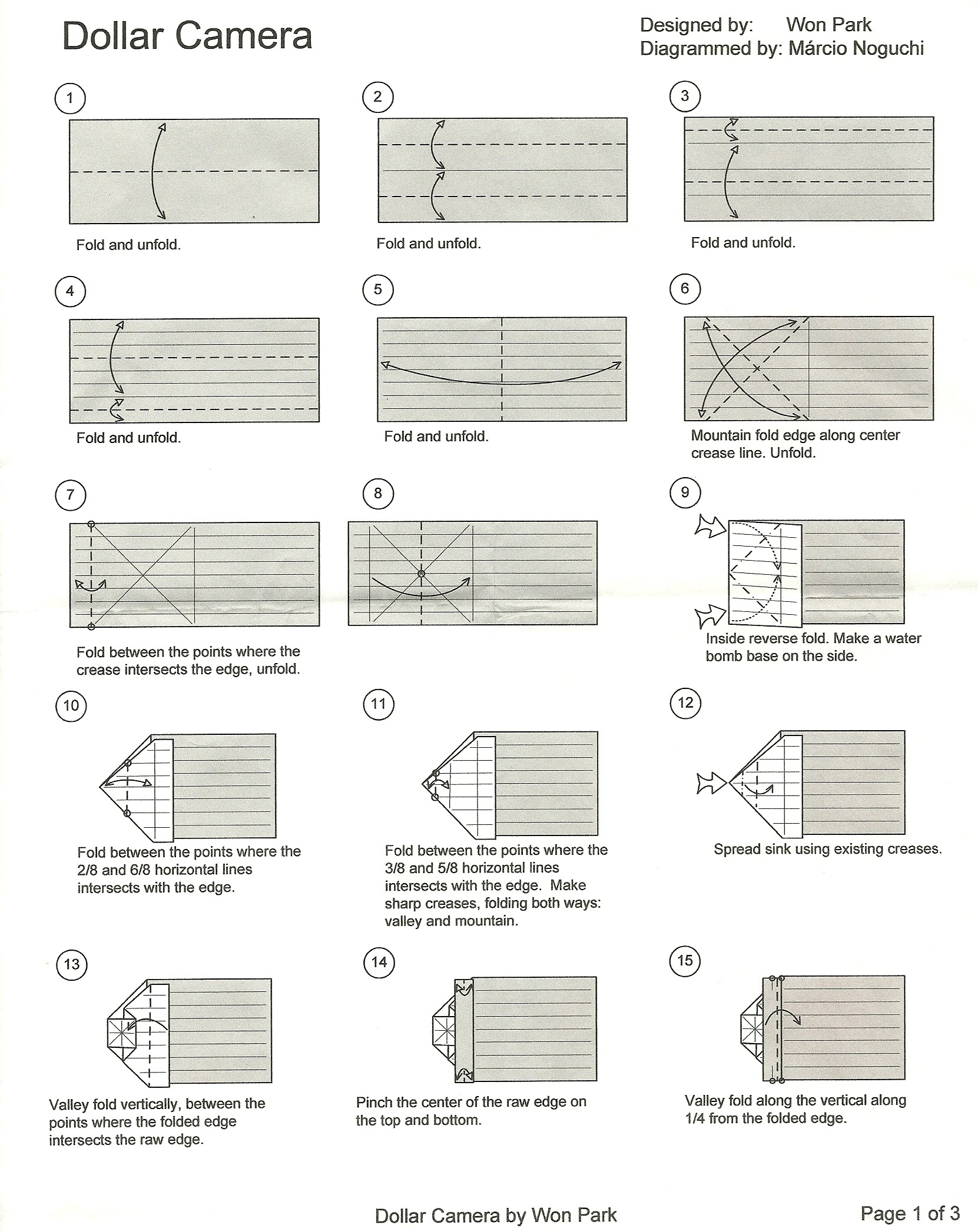 Want to know how to make a dollar camera? So easy, you just need to fold and unfold just like the image below.