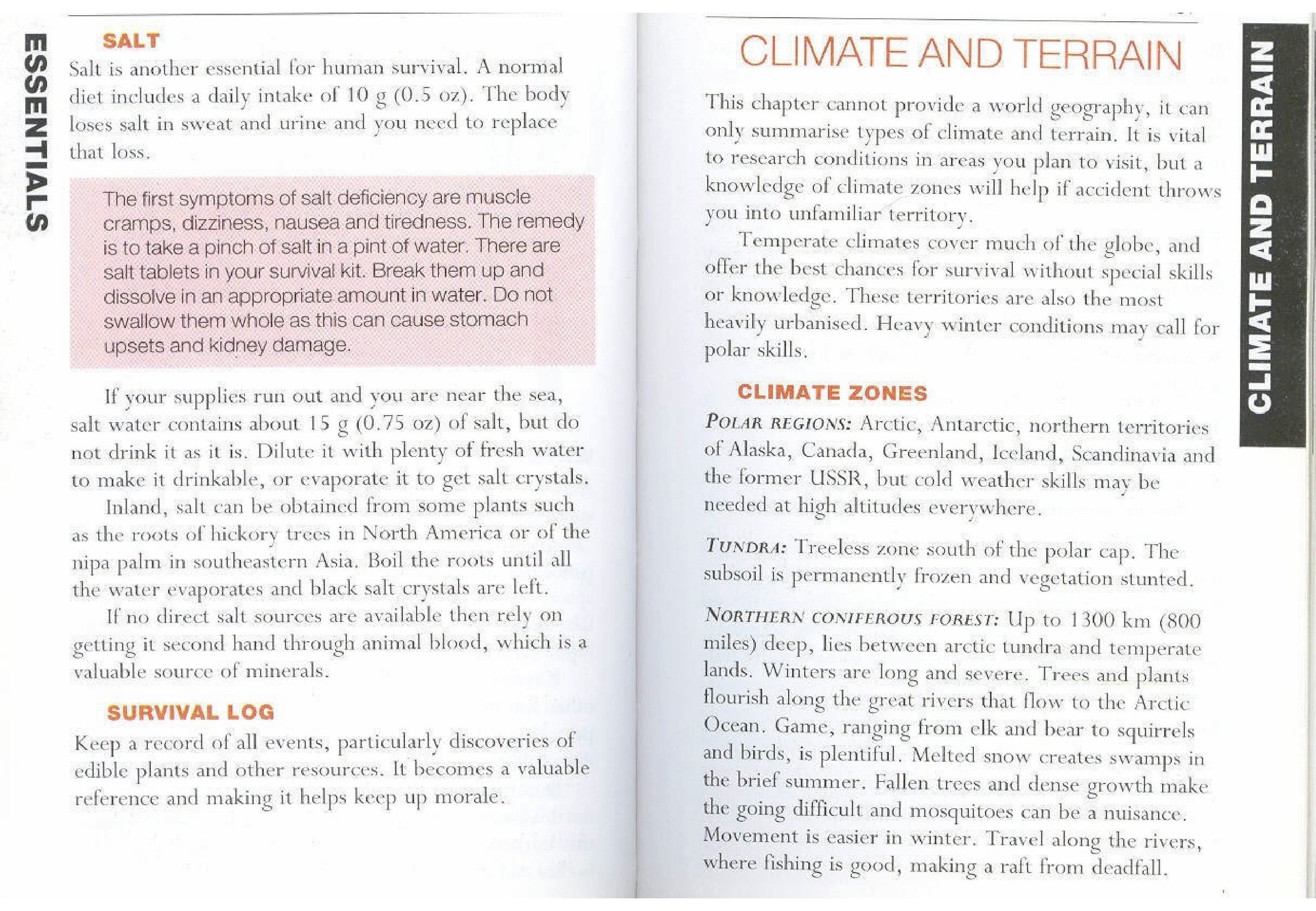 Sale is another essential for human survival. A normal diet includes a daily intake of 10g.  The temperature climates cover much of the globe, and offer the best chances for […]